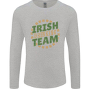 Irish Drinking Team Funny St. Patricks Day Mens Long Sleeve T-Shirt Sports Grey