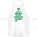 Irish Even My Cock's Green St Patricks Day Cotton Apron 100% Organic White