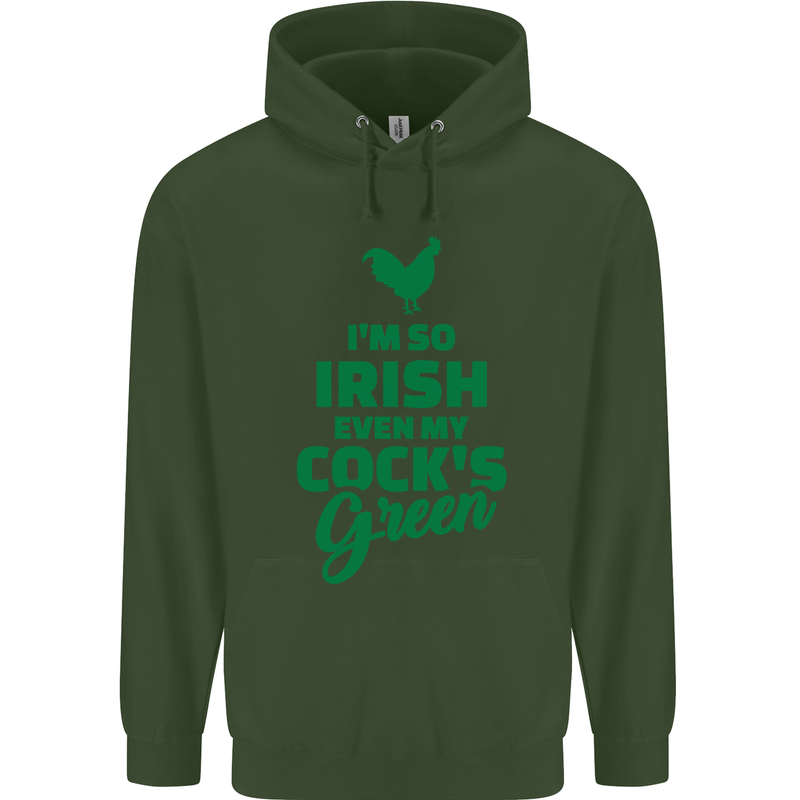 Irish Even My Cock's Green St Patricks Day Mens 80% Cotton Hoodie Forest Green