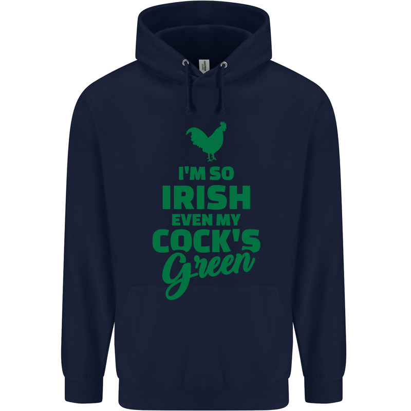 Irish Even My Cock's Green St Patricks Day Mens 80% Cotton Hoodie Navy Blue