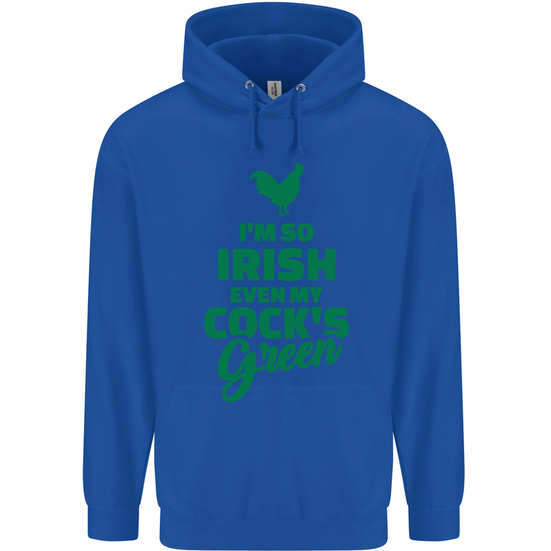 Irish Even My Cock's Green St Patricks Day Mens 80% Cotton Hoodie Royal Blue