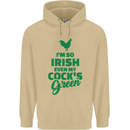 Irish Even My Cock's Green St Patricks Day Mens 80% Cotton Hoodie Sand