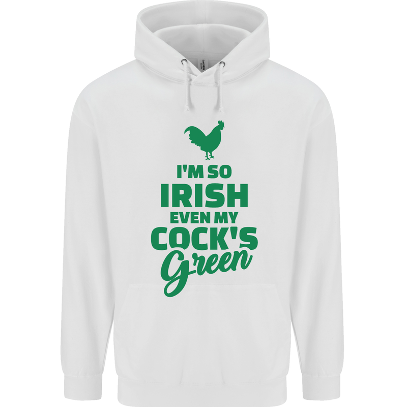 Irish Even My Cock's Green St Patricks Day Mens 80% Cotton Hoodie White
