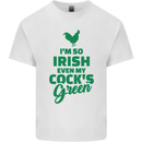Irish Even My Cock's Green St Patricks Day Mens Cotton T-Shirt Tee Top White