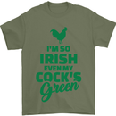 Irish Even My Cock's Green St Patricks Day Mens T-Shirt Cotton Gildan Military Green