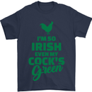 Irish Even My Cock's Green St Patricks Day Mens T-Shirt Cotton Gildan Navy Blue