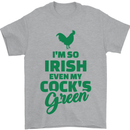 Irish Even My Cock's Green St Patricks Day Mens T-Shirt Cotton Gildan Sports Grey