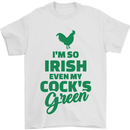 Irish Even My Cock's Green St Patricks Day Mens T-Shirt Cotton Gildan White