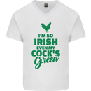 Irish Even My Cock's Green St Patricks Day Mens V-Neck Cotton T-Shirt White