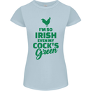 Irish Even My Cock's Green St Patricks Day Womens Petite Cut T-Shirt Light Blue