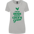 Irish Even My Cock's Green St Patricks Day Womens Wider Cut T-Shirt Sports Grey