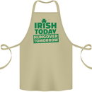 Irish Hungover Tomorrow St. Patrick's Day Cotton Apron 100% Organic Khaki