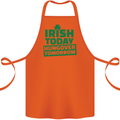 Irish Hungover Tomorrow St. Patrick's Day Cotton Apron 100% Organic Orange