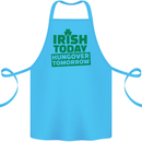 Irish Hungover Tomorrow St. Patrick's Day Cotton Apron 100% Organic Turquoise