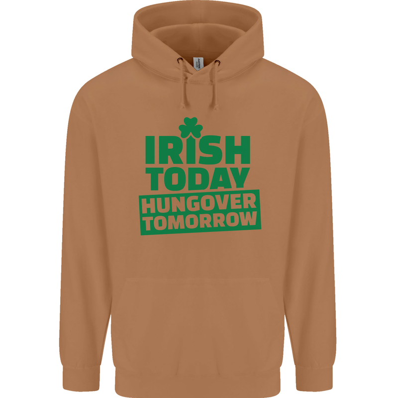 Irish Hungover Tomorrow St. Patrick's Day Mens 80% Cotton Hoodie Caramel Latte