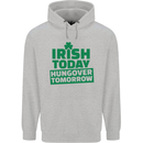 Irish Hungover Tomorrow St. Patrick's Day Mens 80% Cotton Hoodie Sports Grey