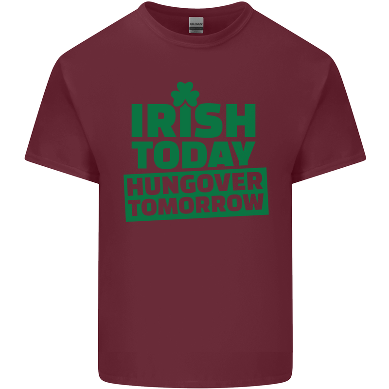 Irish Hungover Tomorrow St. Patrick's Day Mens Cotton T-Shirt Tee Top Maroon
