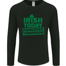 Irish Hungover Tomorrow St. Patrick's Day Mens Long Sleeve T-Shirt Black