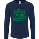 Irish Hungover Tomorrow St. Patrick's Day Mens Long Sleeve T-Shirt Navy Blue