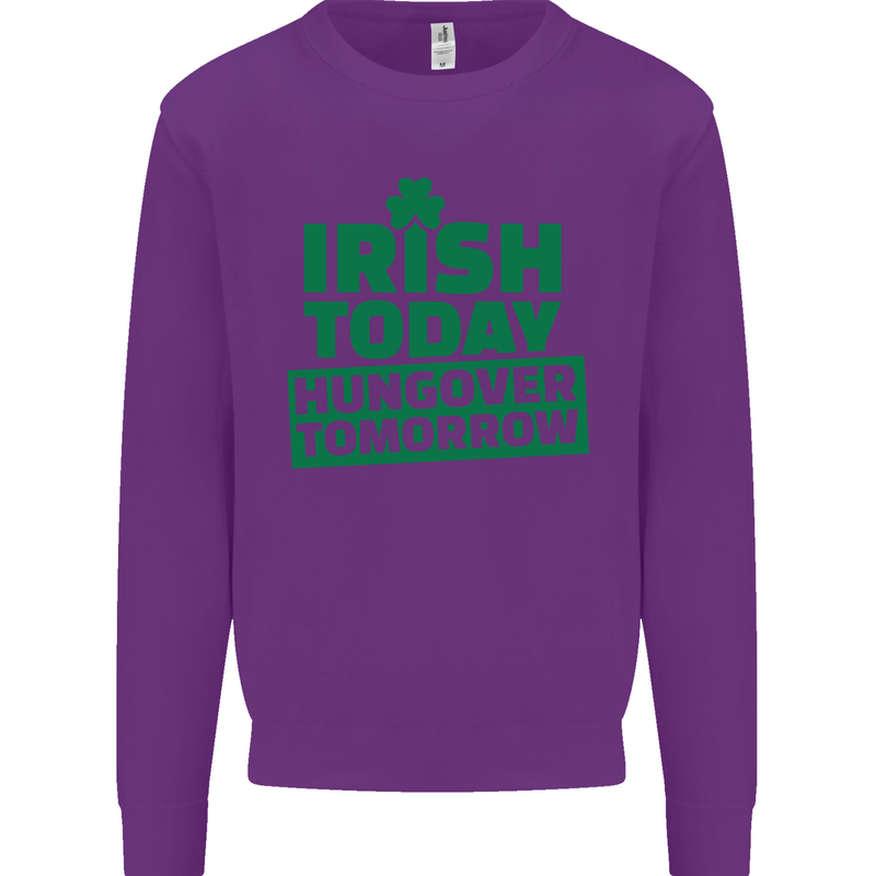 Irish Hungover Tomorrow St. Patrick's Day Mens Sweatshirt Jumper Purple