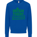 Irish Hungover Tomorrow St. Patrick's Day Mens Sweatshirt Jumper Royal Blue