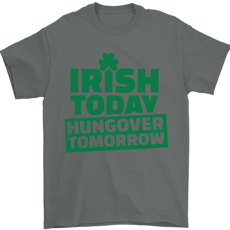 Irish Hungover Tomorrow St. Patrick's Day Mens T-Shirt Cotton Gildan Charcoal