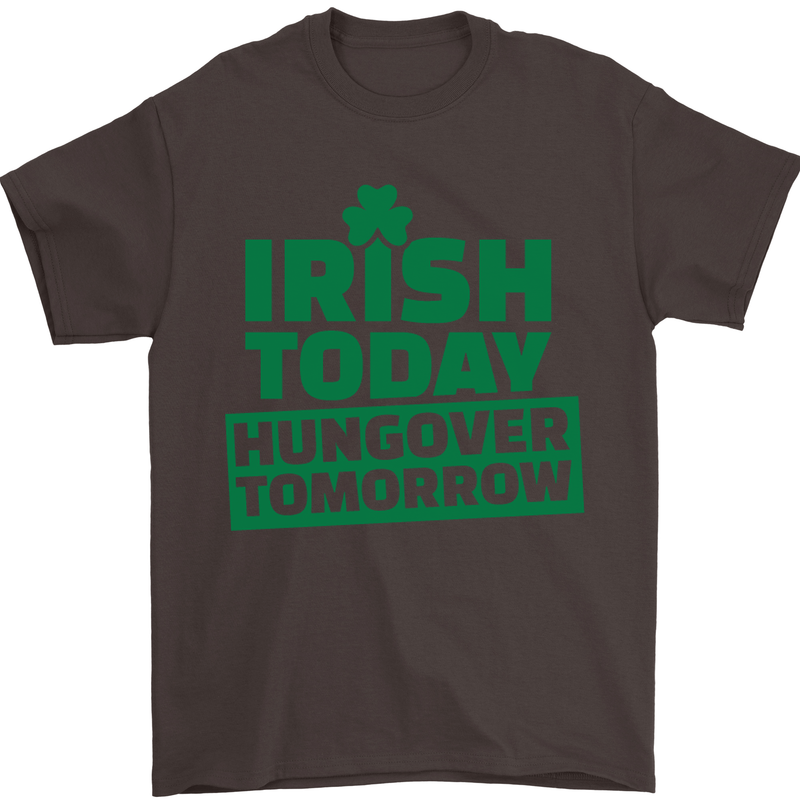 Irish Hungover Tomorrow St. Patrick's Day Mens T-Shirt Cotton Gildan Dark Chocolate