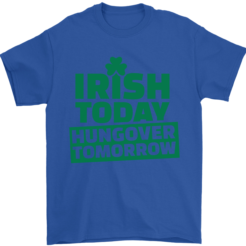 Irish Hungover Tomorrow St. Patrick's Day Mens T-Shirt Cotton Gildan Royal Blue