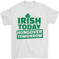 Irish Hungover Tomorrow St. Patrick's Day Mens T-Shirt Cotton Gildan White