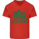 Irish Hungover Tomorrow St. Patrick's Day Mens V-Neck Cotton T-Shirt Red