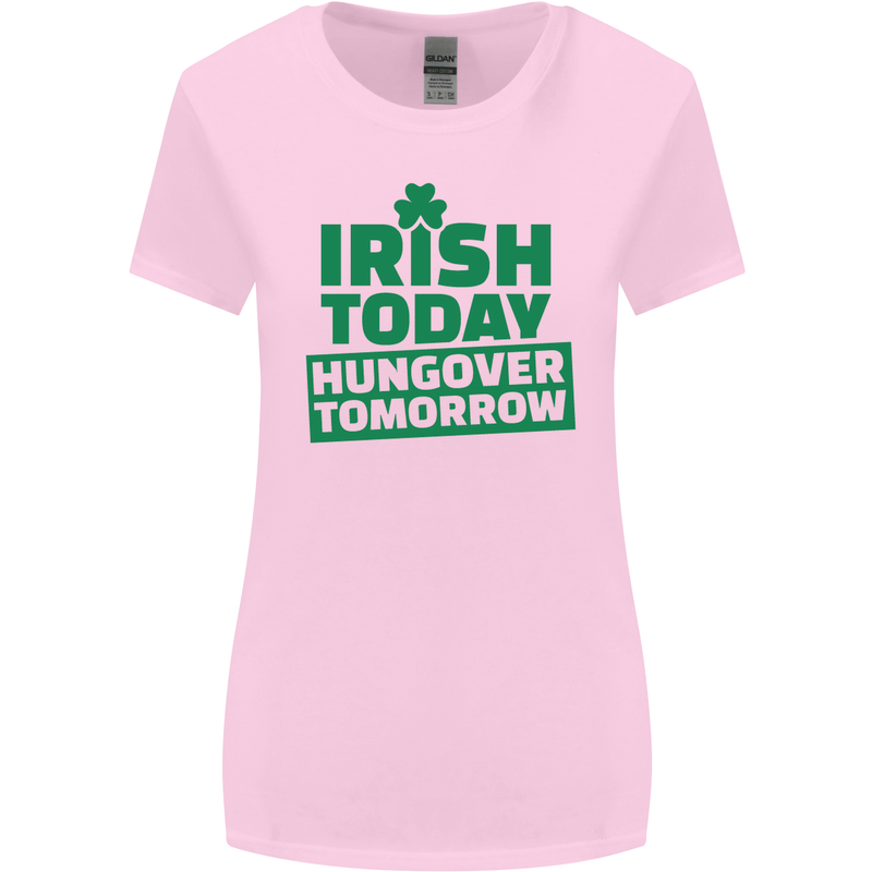 Irish Hungover Tomorrow St. Patrick's Day Womens Wider Cut T-Shirt Light Pink