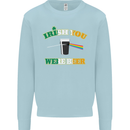 Irish You Were Beer St. Patrick's Day Beer Mens Sweatshirt Jumper Light Blue
