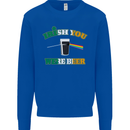 Irish You Were Beer St. Patrick's Day Beer Mens Sweatshirt Jumper Royal Blue
