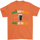 Irish You Were Beer St. Patrick's Day Beer Mens T-Shirt Cotton Gildan Orange