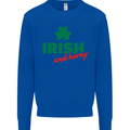 Irish and Horny St. Patrick's Day Mens Sweatshirt Jumper Royal Blue