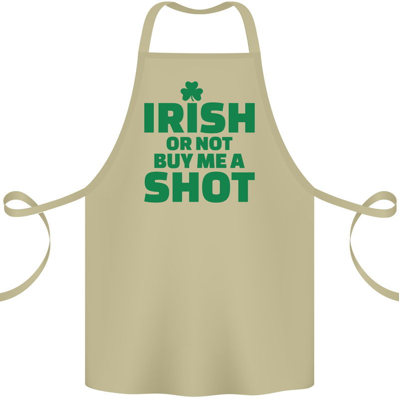Irish or Not Buy Me a Shot St. Patricks Day Cotton Apron 100% Organic Khaki