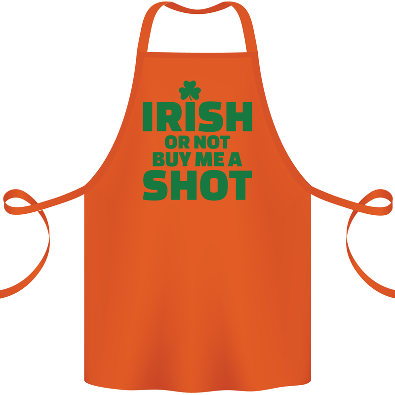 Irish or Not Buy Me a Shot St. Patricks Day Cotton Apron 100% Organic Orange