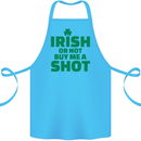 Irish or Not Buy Me a Shot St. Patricks Day Cotton Apron 100% Organic Turquoise