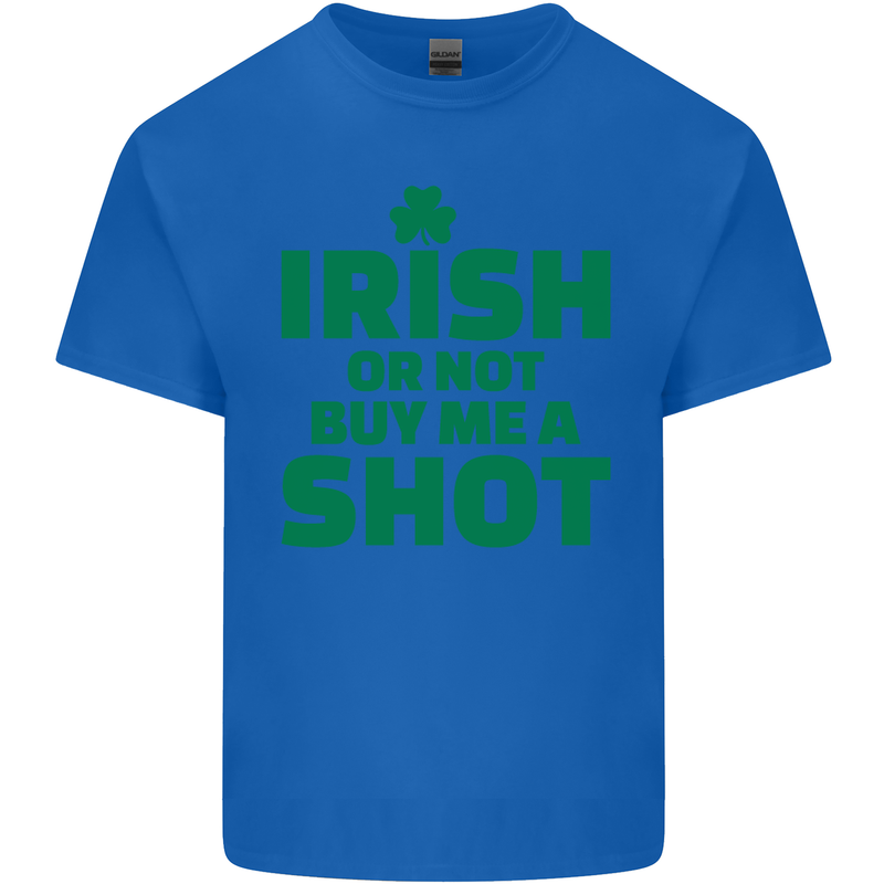 Irish or Not Buy Me a Shot St. Patricks Day Kids T-Shirt Childrens Royal Blue