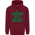 Irish or Not Buy Me a Shot St. Patricks Day Mens 80% Cotton Hoodie Maroon