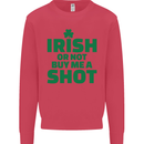 Irish or Not Buy Me a Shot St. Patricks Day Mens Sweatshirt Jumper Heliconia
