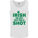 Irish or Not Buy Me a Shot St. Patricks Day Mens Vest Tank Top White