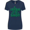 Irish or Not Buy Me a Shot St. Patricks Day Womens Wider Cut T-Shirt Navy Blue