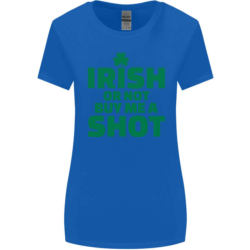 Irish or Not Buy Me a Shot St. Patricks Day Womens Wider Cut T-Shirt Royal Blue