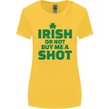 Irish or Not Buy Me a Shot St. Patricks Day Womens Wider Cut T-Shirt Yellow