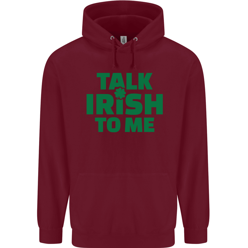 Irish to Me St. Patrick's Day Beer Alcohol Mens 80% Cotton Hoodie Maroon