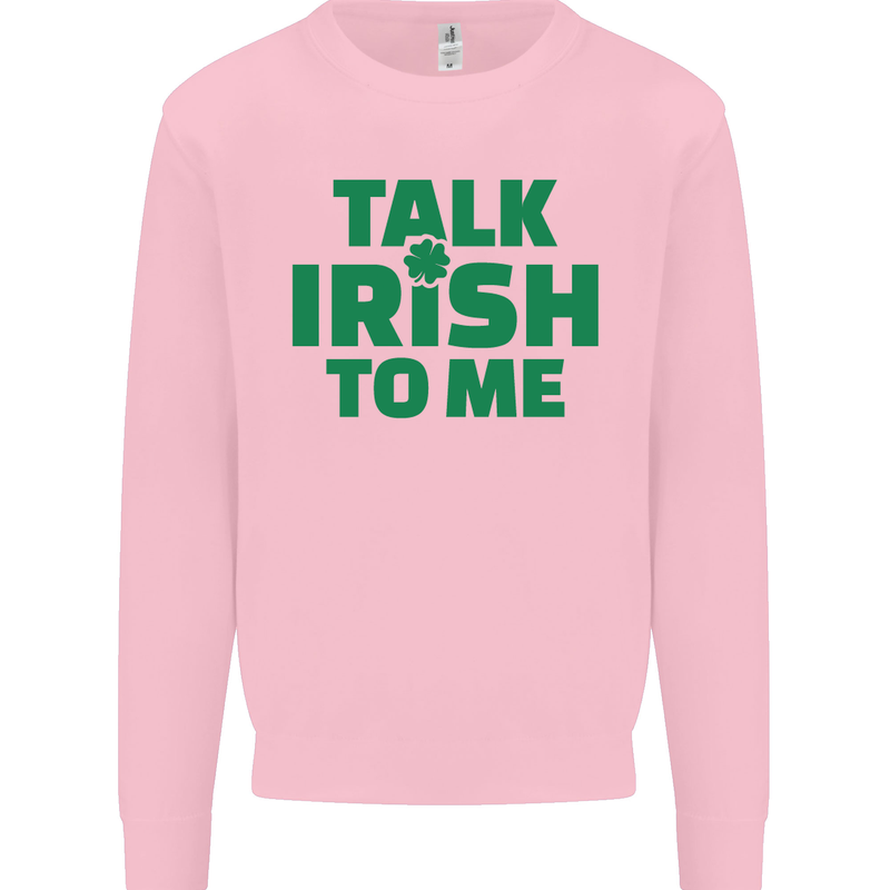 Irish to Me St. Patrick's Day Beer Alcohol Mens Sweatshirt Jumper Light Pink