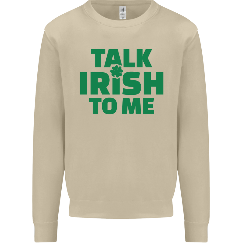Irish to Me St. Patrick's Day Beer Alcohol Mens Sweatshirt Jumper Sand