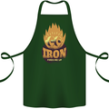 Iron Fires Me Up Gym Bodybuilding Cotton Apron 100% Organic Forest Green