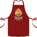 Iron Fires Me Up Gym Bodybuilding Cotton Apron 100% Organic Maroon